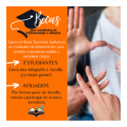 Becas Curso en línea: Servicios inclusivos en Unidades de Información para atender personas sordas y personas ciegas