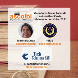 Ganadores Becas Taller de automatización de bibliotecas con Koha, 2021