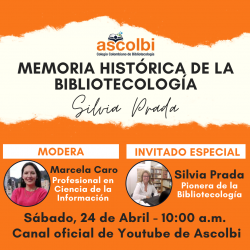 Memoria histórica de la bibliotecología: Silvia Prada