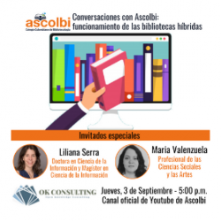 Conversaciones con Ascolbi: funcionamiento de las bibliotecas híbridas