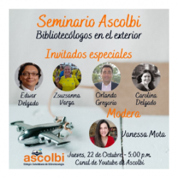 Seminario Ascolbi: bibliotecólogos en el exterior 