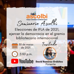 Seminario Ascolbi: Elecciones de IFLA de 2021, ejercer la democracia en el gremio bibliotecario internacional